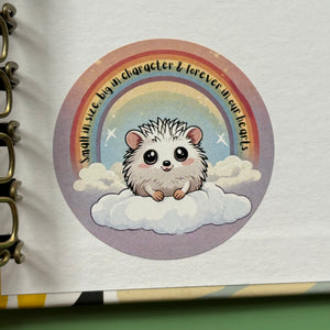 Rainbow hedgehog stickers. 51mm x 51mm circle gloss sticker. Pet loss sticker. Small in size, big in character and forever in our hearts.