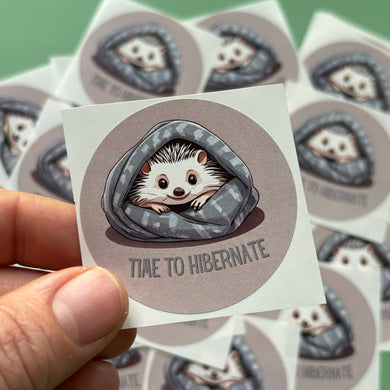 Time to Hibernate hedgehog sticker. 51mm x 51mm circle gloss paper sticker.